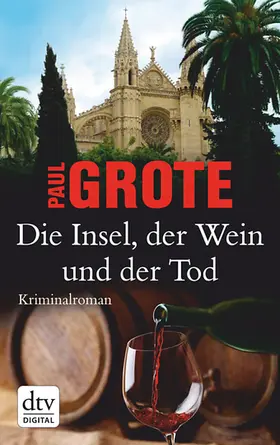 Grote |  Die Insel, der Wein und der Tod | eBook | Sack Fachmedien