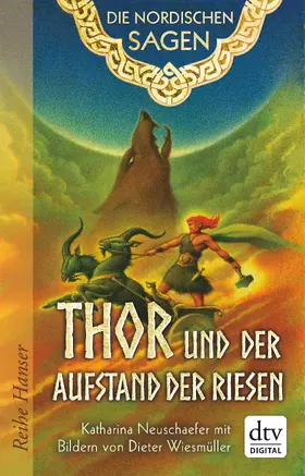 Neuschaefer |  Die Nordischen Sagen. Thor und der Aufstand der Riesen | eBook | Sack Fachmedien