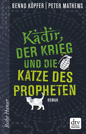 Köpfer |  Kadir, der Krieg und die Katze des Propheten | eBook | Sack Fachmedien