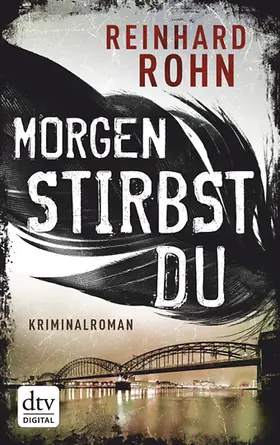 Rohn |  Morgen stirbst du | eBook | Sack Fachmedien