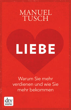 Tusch |  Liebe | eBook | Sack Fachmedien