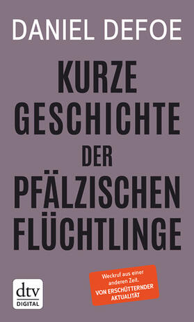 Defoe |  Kurze Geschichte der pfälzischen Flüchtlinge | eBook | Sack Fachmedien