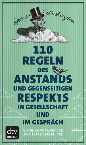 Washington |  110 Regeln des Anstands und gegenseitigen Respekts in Gesellschaft und im Gespräch | eBook | Sack Fachmedien