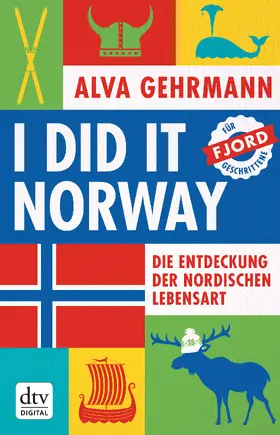 Gehrmann |  I did it Norway! | eBook | Sack Fachmedien