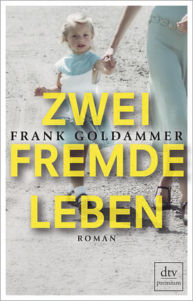 Goldammer |  Zwei fremde Leben | eBook | Sack Fachmedien