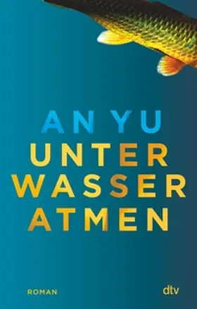 Yu |  Unter Wasser atmen | eBook | Sack Fachmedien