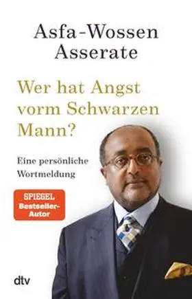 Asserate |  Wer hat Angst vorm Schwarzen Mann? | eBook | Sack Fachmedien