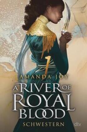 Joy |  A River of Royal Blood – Schwestern | eBook | Sack Fachmedien