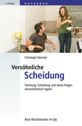 Strecker |  Versöhnliche Scheidung | Buch |  Sack Fachmedien