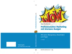 Wissmeier / Wißmeier |  Professionelles Marketing mit kleinem Budget | Buch |  Sack Fachmedien