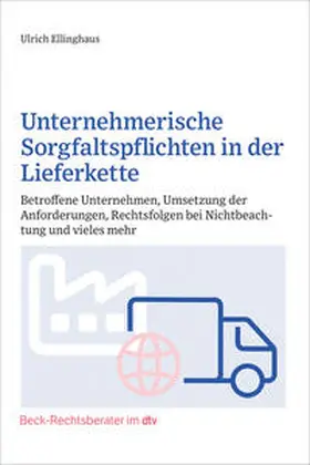 Ellinghaus |  Unternehmerische Sorgfaltspflichten in der Lieferkette | Buch |  Sack Fachmedien