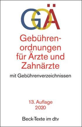  Gebührenordnungen für Ärzte und Zahnärzte: GOÄ | Buch |  Sack Fachmedien