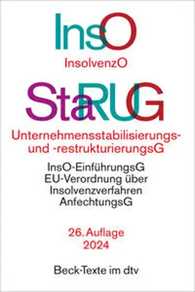 Insolvenzordnung / Unternehmensstabilisierungs- und -restrukturierungsgesetz | Buch | 978-3-423-53273-0 | sack.de