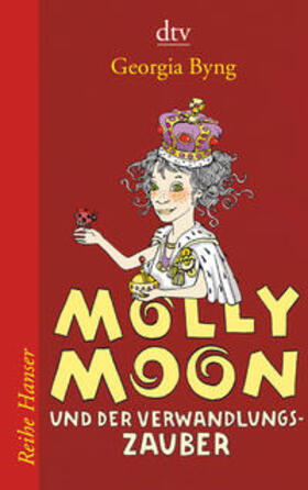 Byng |  Molly Moon und der Verwandlungszauber | Buch |  Sack Fachmedien