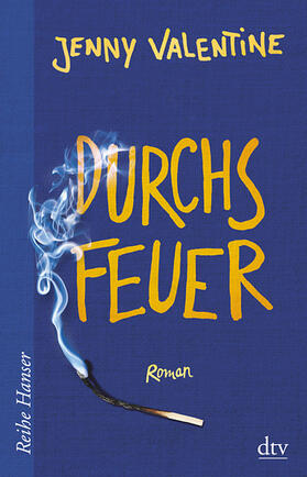 Valentine |  Durchs Feuer | Buch |  Sack Fachmedien