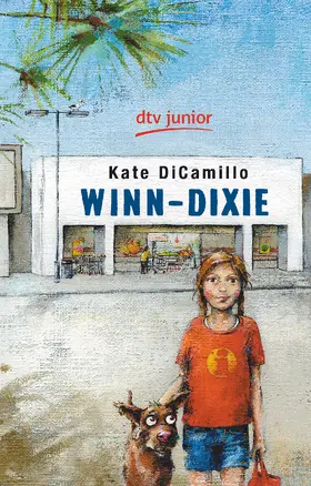 DiCamillo |  Winn-Dixie | Buch |  Sack Fachmedien