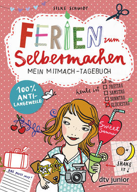 Schmidt |  Ferien zum Selbermachen - Mein Mitmach-Tagebuch | Buch |  Sack Fachmedien