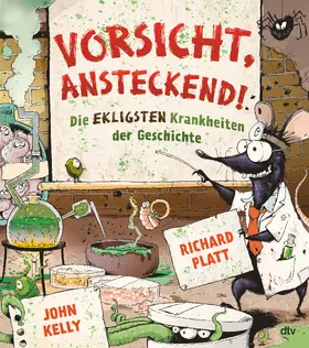 Platt |  Vorsicht, ansteckend! - Die ekligsten Krankheiten der Geschichte | Buch |  Sack Fachmedien