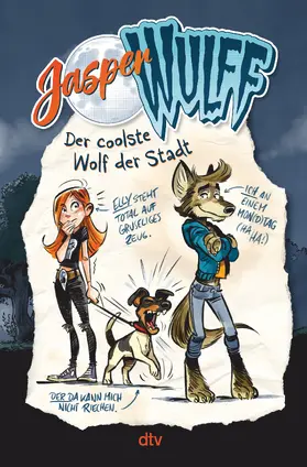 Wulff / Szillat |  Jasper Wulff - Der coolste Wolf der Stadt | Buch |  Sack Fachmedien