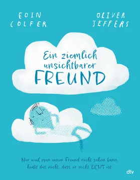 Colfer |  Ein ziemlich unsichtbarer Freund | Buch |  Sack Fachmedien