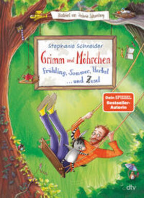 Schneider |  Grimm und Möhrchen - Frühling, Sommer, Herbst und Zesel | Buch |  Sack Fachmedien