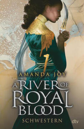 Joy |  A River of Royal Blood - Schwestern | Buch |  Sack Fachmedien