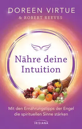 Virtue / Reeves |  Nähre deine Intuition | Buch |  Sack Fachmedien