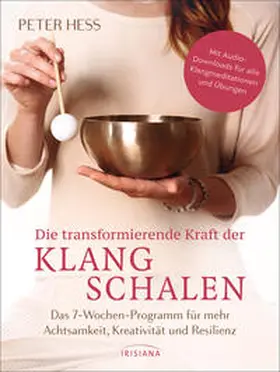 Hess / Koller |  Die transformierende Kraft der Klangschalen | Buch |  Sack Fachmedien