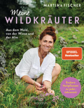 Fischer / Steinbacher |  Meine Wildkräuter | Buch |  Sack Fachmedien