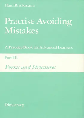 Brinkmann |  Practise Avoiding Mistakes 3. Forms and Structures | Buch |  Sack Fachmedien