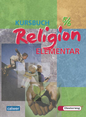 Eilerts / Kübler / Boes |  Kursbuch Religion Elementar | Buch |  Sack Fachmedien