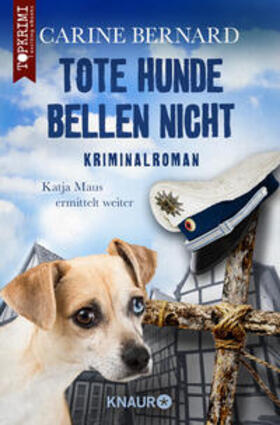 Bernard |  Tote Hunde bellen nicht | Buch |  Sack Fachmedien