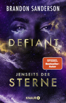 Sanderson |  Defiant - Jenseits der Sterne | Buch |  Sack Fachmedien