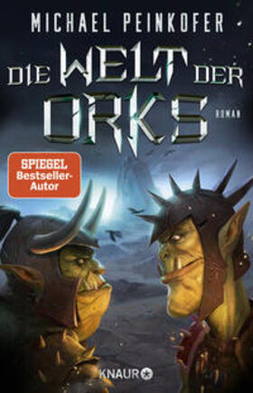 Peinkofer |  Die Welt der Orks | Buch |  Sack Fachmedien