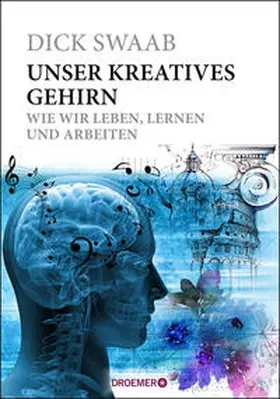 Swaab |  Unser kreatives Gehirn | Buch |  Sack Fachmedien