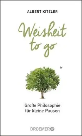 Kitzler |  Weisheit to go | Buch |  Sack Fachmedien