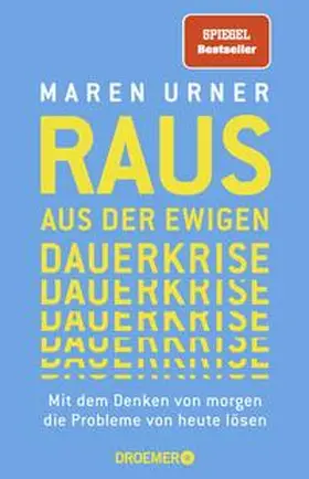 Urner |  Raus aus der ewigen Dauerkrise | Buch |  Sack Fachmedien