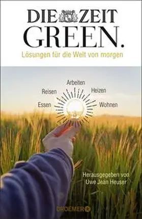 Heuser |  DIE ZEIT GREEN | Buch |  Sack Fachmedien