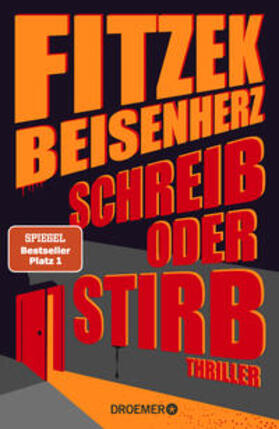 Fitzek / Beisenherz |  Schreib oder stirb | Buch |  Sack Fachmedien