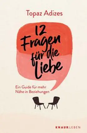 Adizes |  12 Fragen für die Liebe | Buch |  Sack Fachmedien