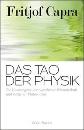 Capra |  Das Tao der Physik | Buch |  Sack Fachmedien