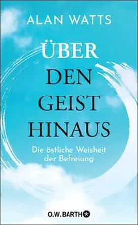 Watts |  Über den Geist hinaus | Buch |  Sack Fachmedien