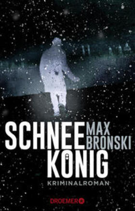 Bronski |  Schneekönig | Buch |  Sack Fachmedien