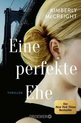 McCreight |  Eine perfekte Ehe | Buch |  Sack Fachmedien