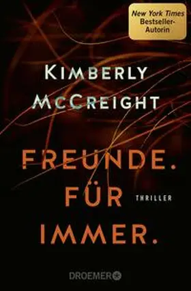 McCreight |  Freunde. Für immer. | Buch |  Sack Fachmedien