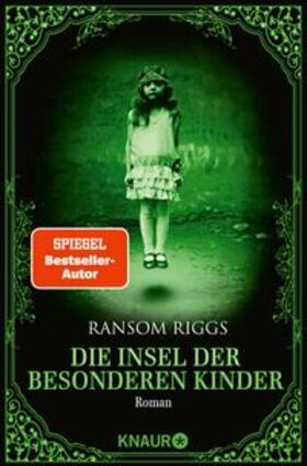 Riggs |  Die Insel der besonderen Kinder | eBook | Sack Fachmedien
