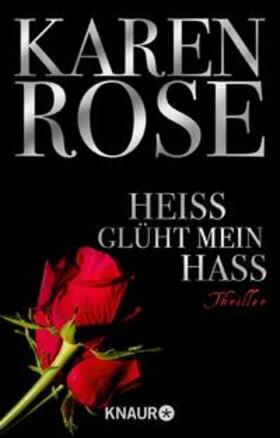 Rose |  Heiß glüht mein Hass | eBook | Sack Fachmedien