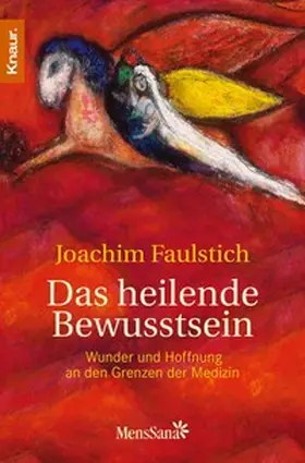 Faulstich |  Das heilende Bewusstsein | eBook | Sack Fachmedien