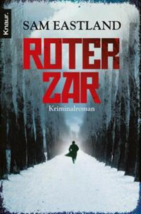 Eastland |  Roter Zar | eBook | Sack Fachmedien