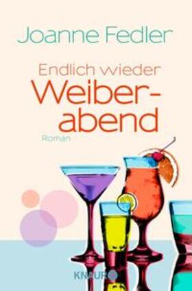 Fedler |  Endlich wieder Weiberabend | eBook | Sack Fachmedien